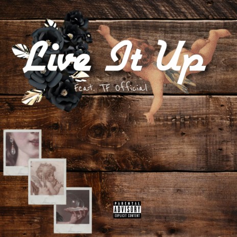 Live It Up ft. TF Official | Boomplay Music