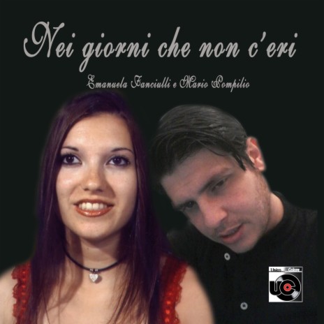 Nei giorni che non c'eri (duet) | Boomplay Music