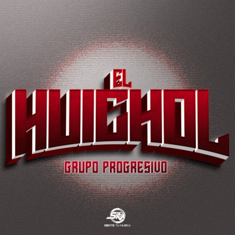 El Huichol | Boomplay Music