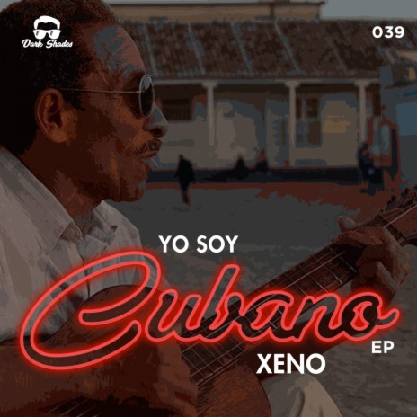 Yo Soy Cubano (Original Mix) | Boomplay Music