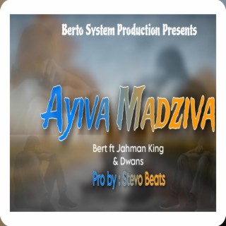 Berto_-Ayive Madziva (Official Audio)