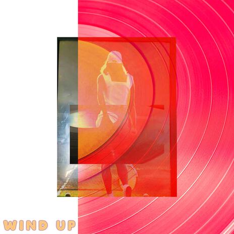 WIND UP | Boomplay Music