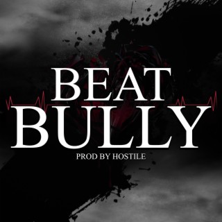 Beat Bully (Instrumental)