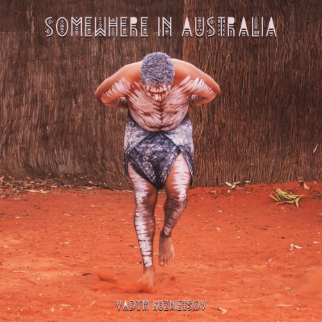 Somewhere in Australia | Boomplay Music