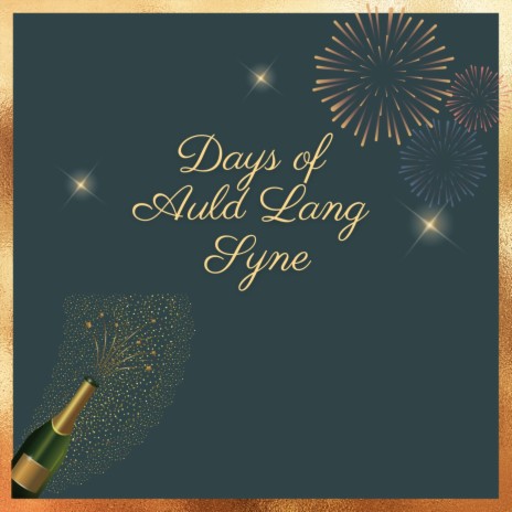 Days of Auld Lang Syne (Piano Rock Version) | Boomplay Music