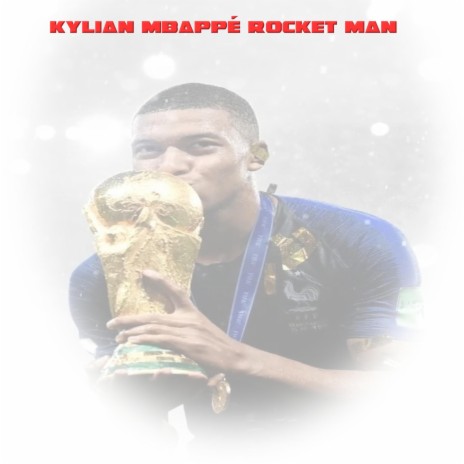 Kylian Mbappé Rocket Man