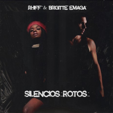 Silencios rotos ft. Brigitte Emaga | Boomplay Music