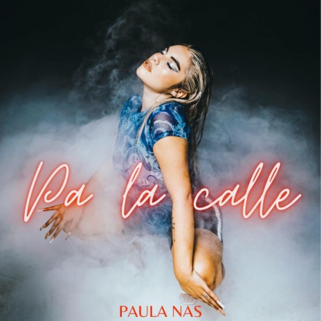 Pa la calle | Boomplay Music