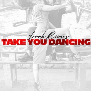 Take You Dancing