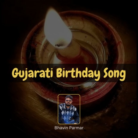 Gujarati Birthday Song | Boomplay Music