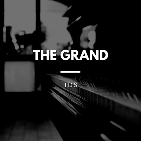 The Grand | Boomplay Music