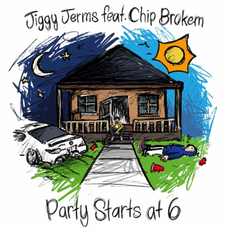 Party Starts at 6 ft. Chip Brokem | Boomplay Music