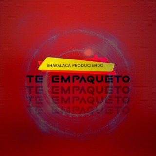 TE EMPAQUETO