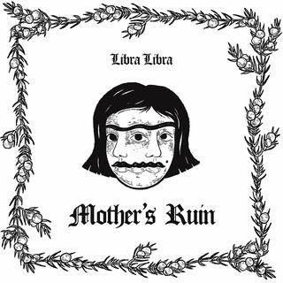 Mother's Ruin