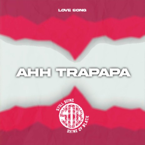 Ahh Trapapa ft. M.A.C | Boomplay Music