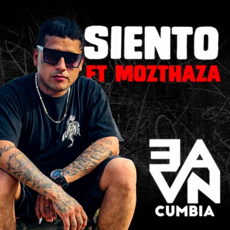 Siento ft. Mozthaza | Boomplay Music