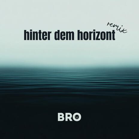 Hinter dem Horizont (Remix)