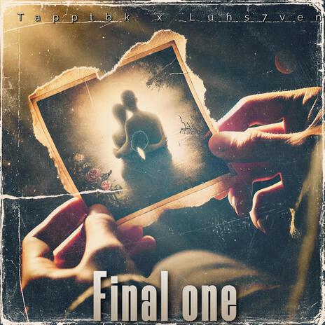 Final one ft. Luhs7ven | Boomplay Music