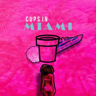 Cups in Miami instrumental