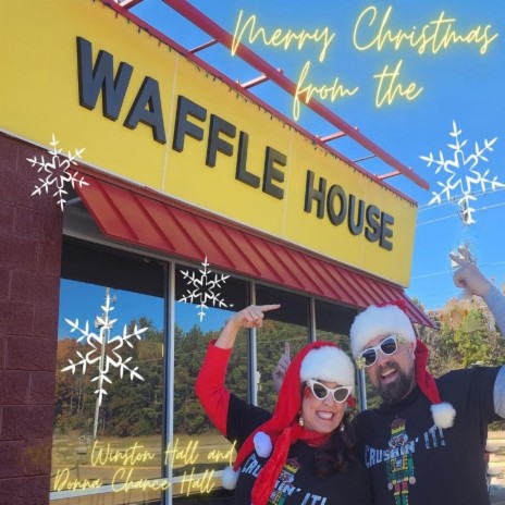 Merry Christmas From The Waffle House | Boomplay Music