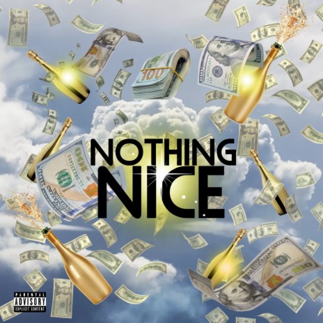 Nothing Nice | Boomplay Music