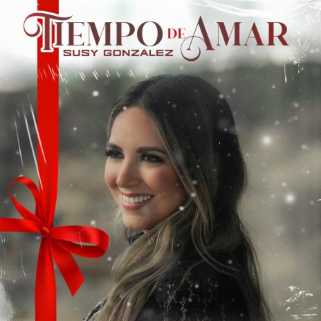 Tiempo de Amar (Don’t Save it all for Christmas Day)