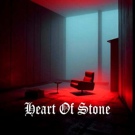 Heart Of Stone | Boomplay Music