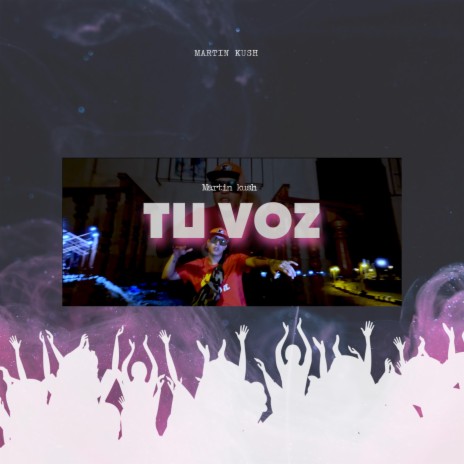 Tu voz | Boomplay Music