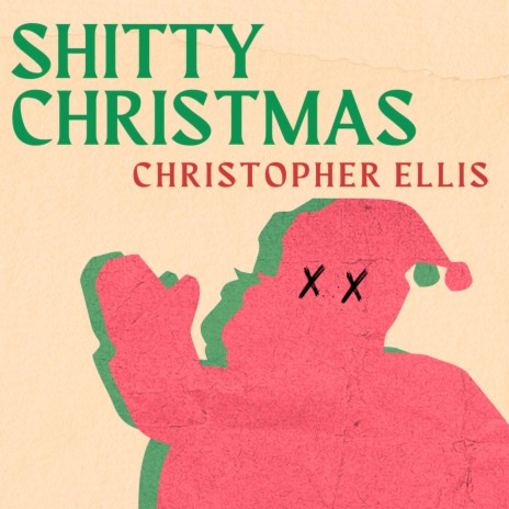 Shitty Christmas | Boomplay Music