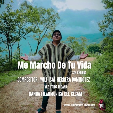 Me Marcho De Tu Vida | Boomplay Music