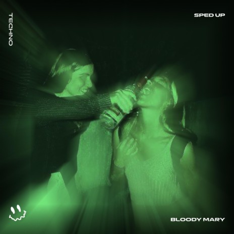 BLOODY MARY (TECHNO SPED UP) ft. Techno Tazzy & Tazzy | Boomplay Music