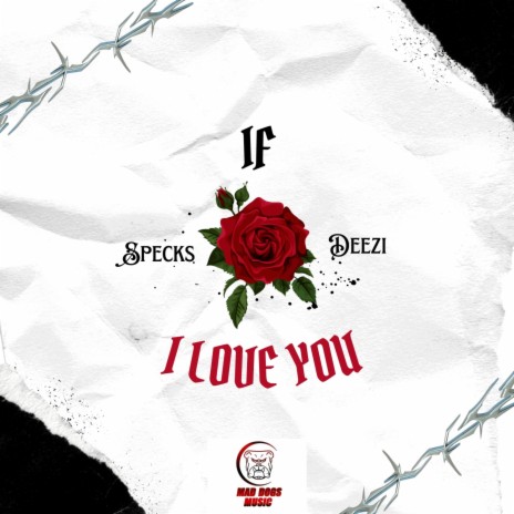 IF I Love You ft. SPECKS | Boomplay Music