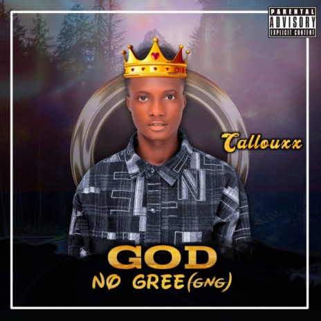God No Gree (GNG) | Boomplay Music