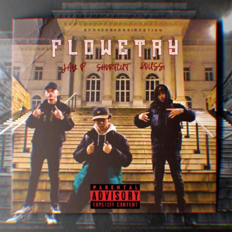 FLOWETRY ft. Jay P & KOUSS1 | Boomplay Music