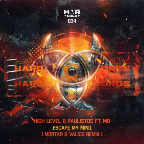 Escape My Mind (Mortar & Valido Remix) ft. Paulistos & Mo