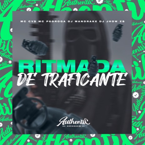 Ritmada de Traficante ft. MC PEDROGA, DJ MANDRAKE & MC CVS | Boomplay Music