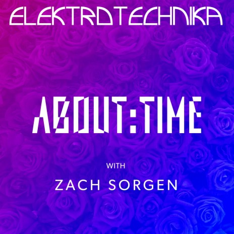 About Time ft. Zach Sorgen | Boomplay Music