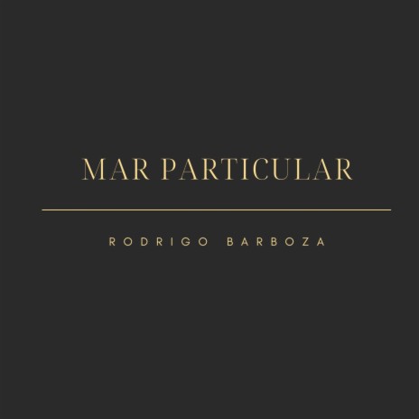 Mar Particular | Boomplay Music