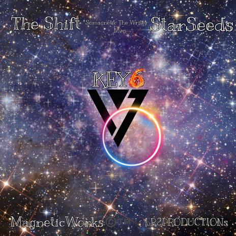 KEY 6 (The Shift StarSeeds) | Boomplay Music