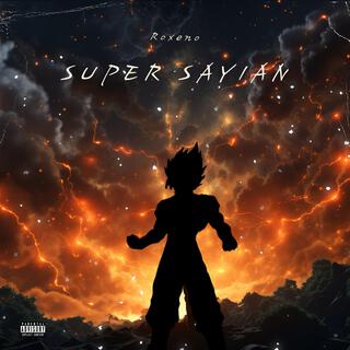 SUPER SAYIAN