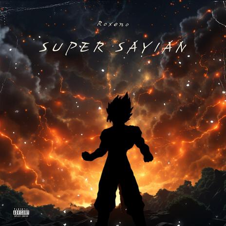 SUPER SAYIAN | Boomplay Music