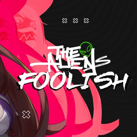 Foolish | Boomplay Music