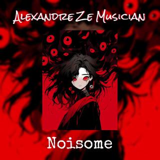 NOISOME