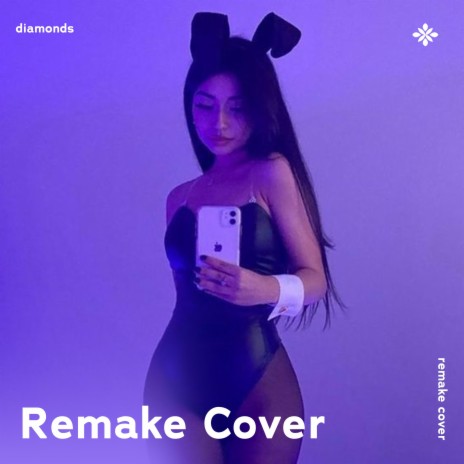 Diamonds - Remake Cover ft. Popular Covers Tazzy & Tazzy | Boomplay Music