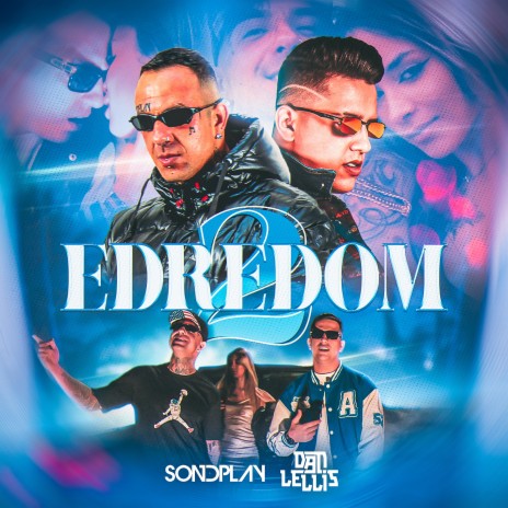 Edredom 2 ft. Dan Lellis & Lerym | Boomplay Music