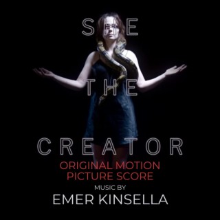 She The Creator (Original Motion Picture Score)
