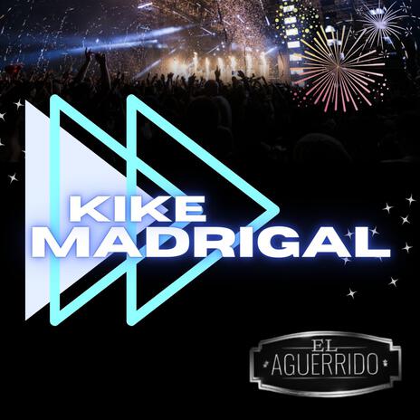 Kike Madrigal | Boomplay Music