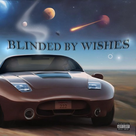 BLINDED BY WISHES