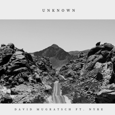 Unknown ft. NYRE | Boomplay Music