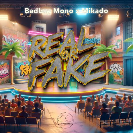 Real or Fake ft. Mikado | Boomplay Music